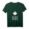 Damen T-Shirt mit V-Ausschnitt 'Ich muss gar nichts ich muss nur nach Kanada' – Perfekt für Kanada Fans & Reisende nach Vancouver, Montreal, Toronto