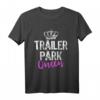 Trailer Park Queen Funny Redneck Camping Gift T-Shirt - Lustiges Camper Shirt für Frauen, Mutter, Schwester & Freunde als Geschenk