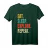 Eat Sleep Explore Repeat Weltreise Wandern Camp Abenteuer T-Shirt - Retro Vintage Outdoorkleidung für Abenteurer