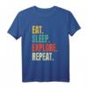 Eat Sleep Explore Repeat Weltreise Wandern Camp Abenteuer T-Shirt - Retro Vintage Outdoorkleidung für Abenteurer