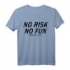 No risk no fun T-Shirt - Abenteuer, Mut, Tapferkeit & Spiritus, Klassisch geschnitten, perfekt für Abenteurer und Mutige