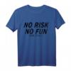 No risk no fun T-Shirt - Abenteuer, Mut, Tapferkeit & Spiritus, Klassisch geschnitten, perfekt für Abenteurer und Mutige