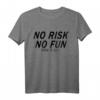 No risk no fun T-Shirt - Abenteuer, Mut, Tapferkeit & Spiritus, Klassisch geschnitten, perfekt für Abenteurer und Mutige