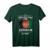 Afghanistan Flag T-Shirt - Have No Fear Afghan Is Here, Patriotisches Shirt mit Flagge für Afghanen, Veteranen und Reiseliebhaber