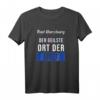Bad-Harzburg der geilste Ort der Welt T-Shirt - Lustiges Heimatverbundenes Shirt für Fans, Geburtstage und Feiern