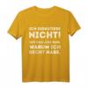 Ich diskutiere nicht erkläre nur warum recht habe T-Shirt – Lustiges Männer-Shirt mit Ironie, klassisch geschnitten
