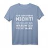 Ich diskutiere nicht erkläre nur warum recht habe T-Shirt – Lustiges Männer-Shirt mit Ironie, klassisch geschnitten