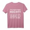 Ich diskutiere nicht erkläre nur warum recht habe T-Shirt – Lustiges Männer-Shirt mit Ironie, klassisch geschnitten