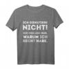 Ich diskutiere nicht erkläre nur warum recht habe T-Shirt – Lustiges Männer-Shirt mit Ironie, klassisch geschnitten