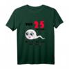 Lustiges T-Shirt zum 25. Geburtstag – Vor 25 Jahren war ich mal die Schnellste, perfektes Geschenk für Frauen mit Humor