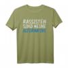 Anti-Rassismus Gegen Nazis T-Shirt - Zeichen setzen bei Demonstrationen gegen rechts & für Toleranz