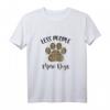 Less People More Dogs Hundepfote mit Leopardenmuster T-Shirt – Lustige Hundemotiv-Kleidung für Tierliebhaber und Hundemütter