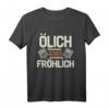 Ölich aber Fröhlich - Lustiges Öl Mechaniker Auto Schrauber T-Shirt für Werkstatt & Hobby-Schrauber