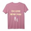Ich liebe es,wenn meine Frau mich Angeln lässt T-Shirt – Lustiges Geschenk für Angler und Anglerinnen