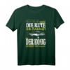 Reicht Mir Die Rute Ihr Narren Angler T-Shirt – Lustiges Angeloutfit für Männer, perfekte Geschenkidee für Angler und Fischer