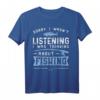 Sorry I Wasn't Listening I Was Thinking About Fishing T-Shirt – Lustiges Fischerei Geschenk für Angler und Fischer