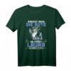 Reicht mir die Rute ihr Narren Laura will angeln T-Shirt – Perfektes Geschenk für Anglerinnen, Geburtstags- und Weihnachtsgeschenk für Laura