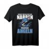 Reichet mir die Rute ihr Narren Angeln Statement HOT T-Shirt – Lustiges Angler-Shirt für Fisher, Vatertag & Geburtstagsgeschenk