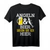 Angeln & Bier Darum Bin Ich Hier Angler Geschenk T-Shirt - Lustiges Angler & Bier Liebhaber Shirt für Vatertag, Geburtstag & Weihnachten