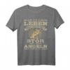 Herren Ob Es Ein Leben Nach Dem Tod Gibt Stör Mich Beim Angeln T-Shirt – Lustiges Angleroutfit für Papa & Freunde bei Angelausflügen