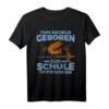 Zum Angeln geboren zur Schule gezwungen T-Shirt - Lustiges Angler Spruch für Schüler, Geburtstag & Weihnachten Geschenkidee