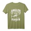 Angler weil alles schöne im Leben einen Haken hat T-Shirt – Perfektes Geschenk für Fischer, Angler und Fischen-Liebhaber