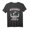 Lustiges Biertrinker Angler Spruch T-Shirt – Perfekt für Angler, Bierliebhaber & Geschenke zum Vatertag, Weihnachten & Geburtstag