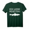Herren Ich Liebe Es Wenn Meine Frau Mich Angeln Lässt Design T-Shirt – Lustiges Angelgeschenk für Vater, Opa, Bruder & Mann zum Geburtstag & Weihnachten
