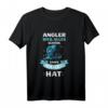 Lustiges Angeln T-Shirt für Männer - Vater, Angler & Hobbyfischer mit Angelmotiv und Spruch