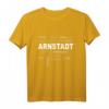 Arnstadt - New York - Berlin - Meine Hauptstadt T-Shirt – Stolz auf die Heimat, Dorf- und Landliebe feiern