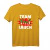Team Lauch - Lustiges Fitness Team T-Shirt für Freunde, Crew & Athleten mit Humor