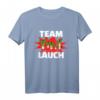 Team Lauch - Lustiges Fitness Team T-Shirt für Freunde, Crew & Athleten mit Humor