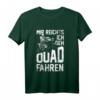 Mir Reichts Ich Geh Quad Fahren - ATV 4x4 Quad Bike Spruch Langarmshirt für Offroad Fans und Quad Biker als Geschenk