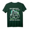 Mir Reichts Ich Gehe Quad Fahren Motiv ATV Biker Offroad T-Shirt – Lustiges Geschenk für Quad- und Offroad-Fans