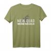 Quad fahren Quadfahrer ATV Offroad T-Shirt – Perfekt für Quad-Touren und Motorsport-Fans