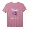 Ich brauche keine Therapie, ich muss nur nach Australien T-Shirt – Lustiges Geschenk für Australien-Liebhaber, Reiseliebhaber & Fans