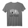 Not Today - Lustiges und Lazy Koala T-Shirt für Tier- und Australienliebhaber, perfekt als Geschenk für Familie und Freunde
