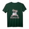 Koala Koalabär Australien Lustig Geschenk T-Shirt - Perfekt für Tierliebhaber & Australien-Fans