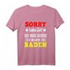Badener Dialekt T-Shirt - Lustiges Badisch Spruch für Baden-Fans, Schwarzwald, Heidelberg, Freiburg & Karlsruhe