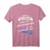 T-Shirt Stuttgarter - Lustiges Stadt Stuttgart Geschenk mit Spruch für Damen, Herren & Kinder
