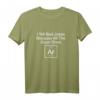 Funny Chemistry T-Shirt mit Spruch 'I Tell Bad Jokes Because All The Good Ones Argon' – Perfektes Geschenk für Wissenschaftler, Chemie-Fans & Science Lovers