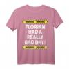 Warning Florian Had A Really Bad Day T-Shirt - Personalisierte lustige Geschenkidee für Jungen und mürrische Menschen