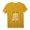 Lustiges Damen Warning Anna Had A Really Bad Day T-Shirt mit V-Ausschnitt - Personalisierte Geschenkidee für Frauen mit Humor