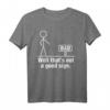 Nun, das ist kein gutes Zeichen T-Shirt – Lustiges Geschenk für Freunde, Humorliebhaber und originelle Scherze