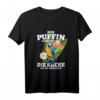 Nur Puffin schenkt dir die Kacke die du brauchst - Lustiges Papageien T-Shirt für Vogelhalter, Papageienliebhaber & Vogelzüchter