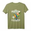 Nur Puffin schenkt dir die Kacke die du brauchst - Lustiges Papageien T-Shirt für Vogelhalter, Papageienliebhaber & Vogelzüchter