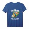 Nur Puffin schenkt dir die Kacke die du brauchst - Lustiges Papageien T-Shirt für Vogelhalter, Papageienliebhaber & Vogelzüchter