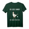 Ich liebe Hühner - die kacken Frühstück lustiges Spruch T-Shirt für Tierliebhaber, Frauen und Männer