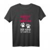 Damen Vorsicht Vor Dem Frauchen Der Hund Ist Harmlos T-Shirt - Lustiges Gassi-Geh Geschenk für Hundeliebhaber & Frauchen