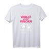 Damen Vorsicht Vor Dem Frauchen Der Hund Ist Harmlos T-Shirt - Lustiges Gassi-Geh Geschenk für Hundeliebhaber & Frauchen